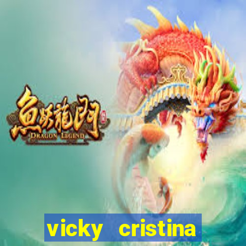 vicky cristina barcelona online legendado